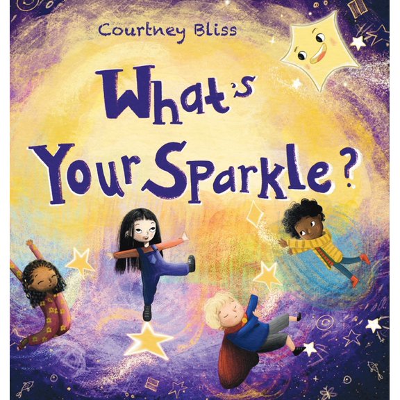 What's Your Sparkle?: Helping kids identify positive behaviors, (Hardcover)