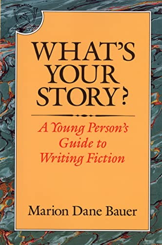 Pre-Owned What's Your Story?: A Young Person's Guide to Writing Fiction (Paperback) 0395577802 9780395577806