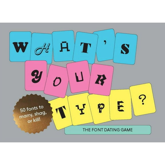 What's Your Type : The Type Dating Game (Game)