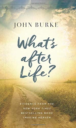 Pre-Owned What's After Life?: Evidence from the New York Times Bestselling Book Imagine Heaven (Paperback) 0801094631 9780801094637