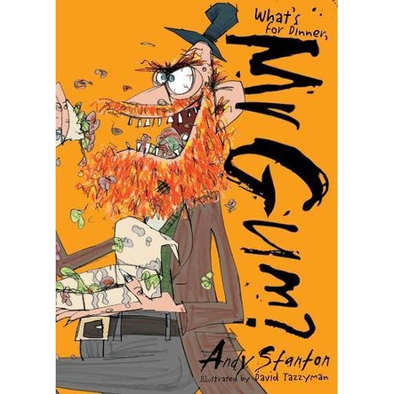 Pre-Owned What's for Dinner, Mr Gum? (Paperback) 1405274972 9781405274975
