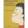 thumbnail image 1 of Pre-Owned What's for lunch, Charley? (Hardcover) 0590015923 9780590015929, 1 of 1