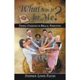 thumbnail image 1 of Pre-Owned What's in It for Me? Finding Ourselves in Biblical Narratives (Paperback) 1427655014 9781427655011, 1 of 1