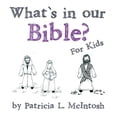 thumbnail image 1 of What's in Our Bible?: For Kids, (Paperback), 1 of 1