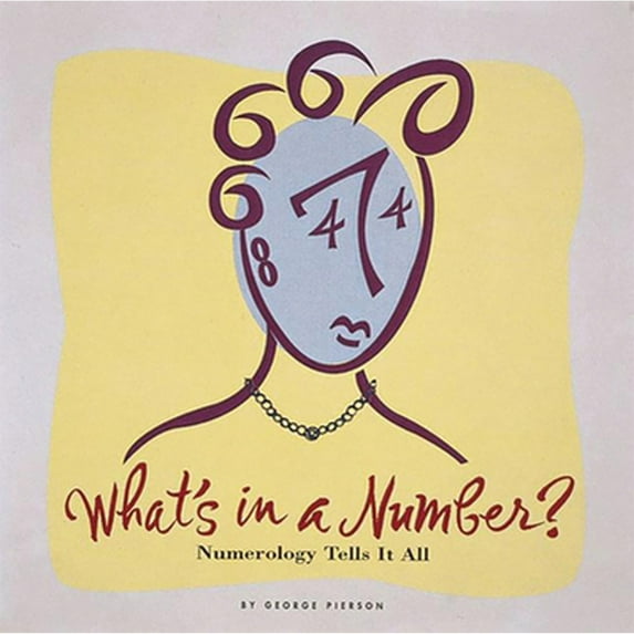 Pre-Owned What's in a Number?: Numerology Tells It All (Hardcover) 0789201682 9780789201683
