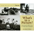 thumbnail image 1 of What's in a Picture?: Uncovering the Hidden Stories in Vintage Maine Photographs, (Paperback), 1 of 1