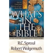 Whats in the Bible A One-Volume Guidebook to Gods Word, Paperback
