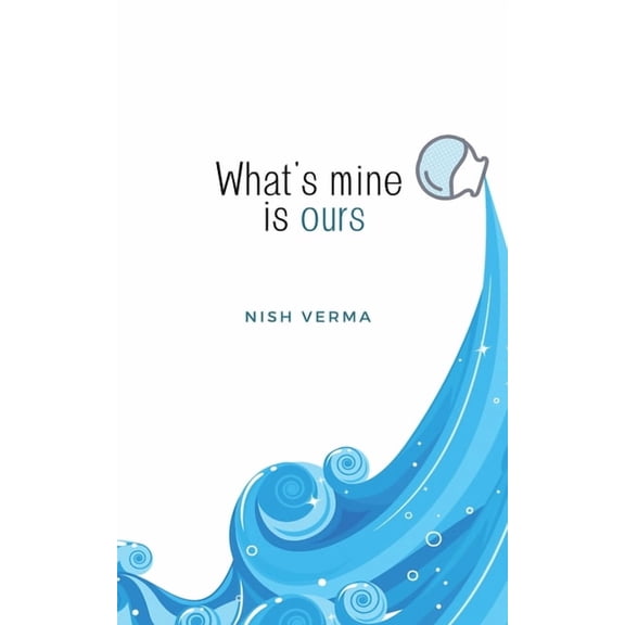 What's mine is ours, (Paperback)