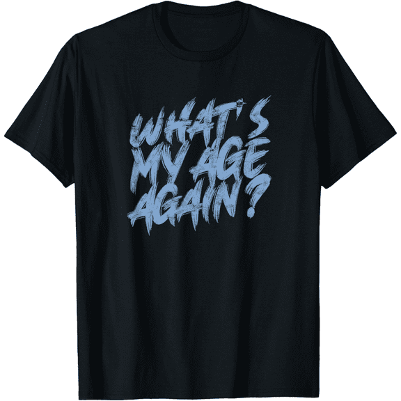 What's my age again? Happy – Hour - Aging T-Shirt for Men