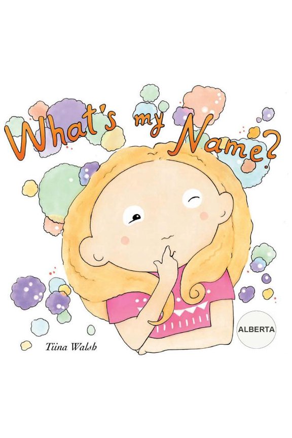What's my name? ALBERTA, (Paperback)