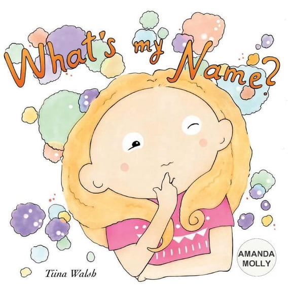 What's my name? AMANDA MOLLY, (Paperback)