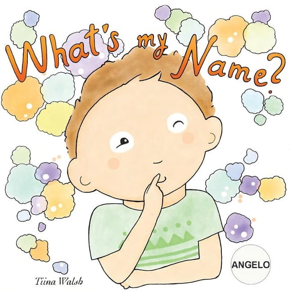 What's my name? ANGELO, (Paperback)