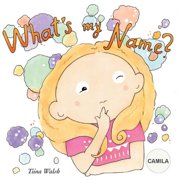 What's my name? CAMILA, Paperback