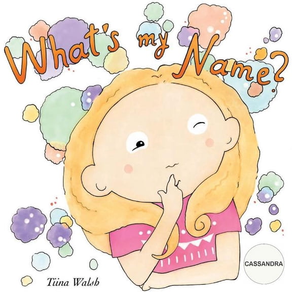 What's my name? CASSANDRA (Paperback)