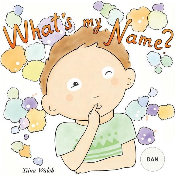 What's my name? DAN, (Paperback)
