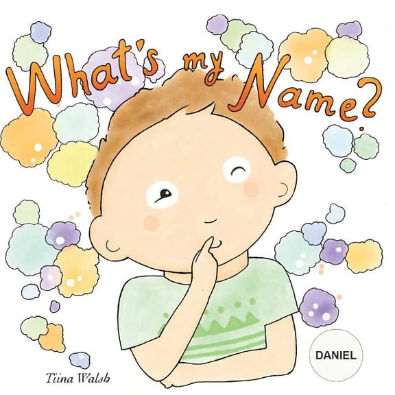 What's my name? DANIEL, (Paperback)