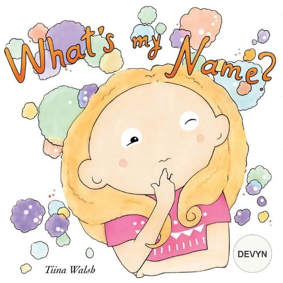 What's my name? DEVYN, (Paperback)