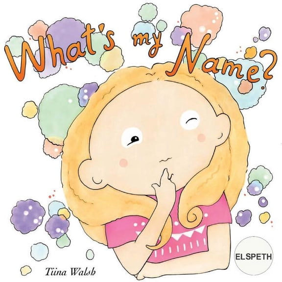 What's my name? ELSPETH (Paperback)