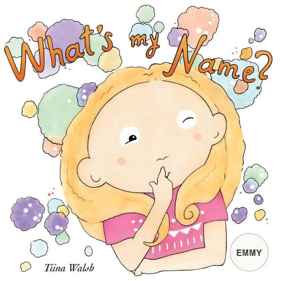 What's my name? EMMY (Paperback)