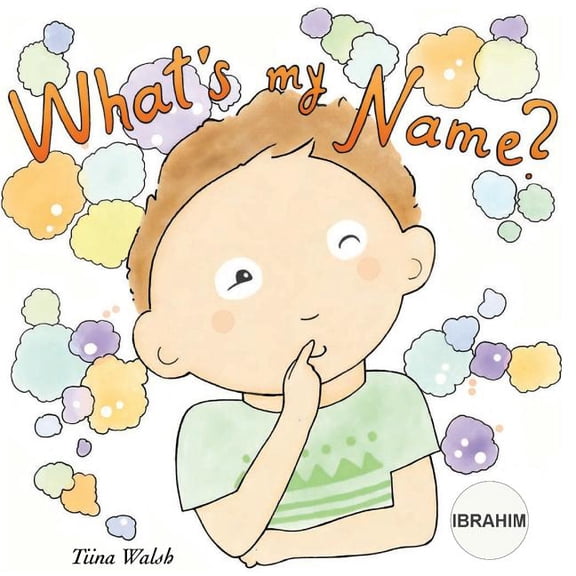 What's my name? IBRAHIM, (Paperback)