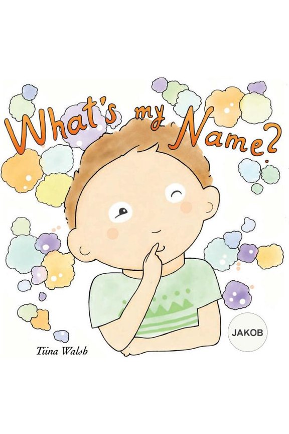 What's my name? JAKOB, (Paperback)