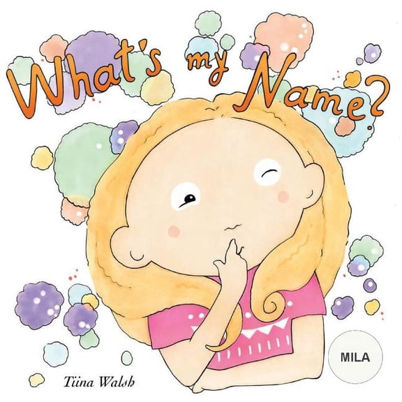 What's my name? MILA, (Paperback)