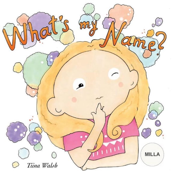 What's my name? MILLA, (Paperback)