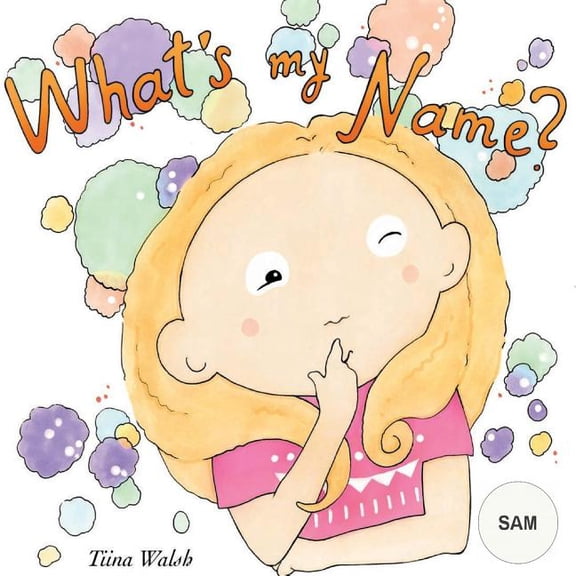 What's my name? SAM (Paperback)