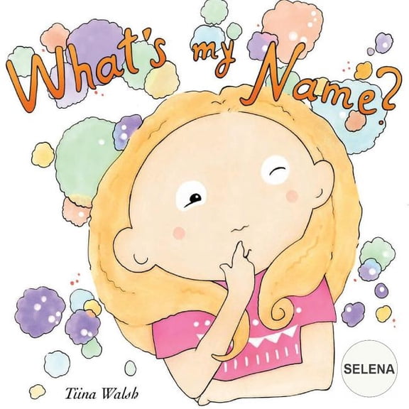 What's my name? SELENA, (Paperback)