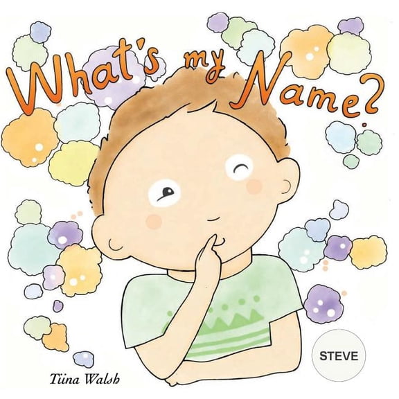 What's my name? STEVE, (Paperback)