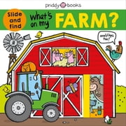 Whats on My Farm?: A Slide-And-find Book with Flaps (Board Book)