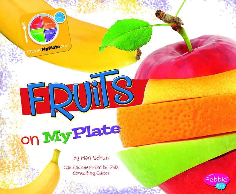 What's on Myplate? Fruits on MyPlate (Hardcover)