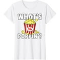 thumbnail image 1 of What's poppin' Popcorn Gift Cinema Movie Snack T-Shirt, 1 of 3