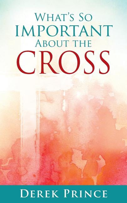 What's so important about the Cross? (Paperback)