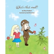 Whats that Weed?, Paperback