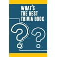 thumbnail image 1 of What's the Best Trivia Book: Top Trivia Ultimate, (Paperback), 1 of 1