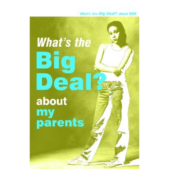 Pre-Owned What's the Big Deal: About My Parents (Paperback) 0784712522 9780784712528