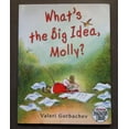 thumbnail image 1 of Pre-Owned What's the Big Idea, Molly? (Dolly Parton's Imagination Library), 9780399255663, 0399255664, Paperback,, 1 of 1