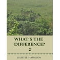 thumbnail image 1 of What's the Difference What's the difference? 2: A children's book of similar animals with their differences revealed., Book 2, (Paperback), 1 of 1