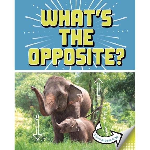 What's the Opposite?