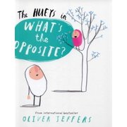 Whats the Opposite? Hardcover by Oliver Jeffers