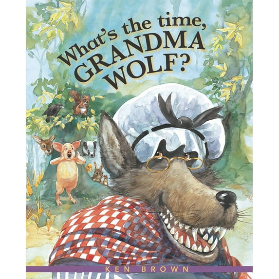 What's the Time, Grandma Wolf? (Paperback)