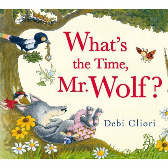 Pre-Owned What's the Time, Mr. Wolf? (Library Binding) 0802734332 9780802734334
