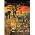 thumbnail image 1 of Pre-Owned What the Animals Were Waiting for (Hardcover 9780439336307) by Jonathan London, 1 of 1