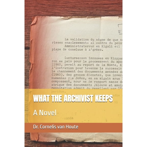 Echoes of Rwanda What the Archivist Keeps, Book 1, (Paperback)