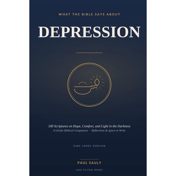 What the Bible Says About Depression: 100 Scriptures on Hope, Comfort, and Light in the Darkness - A Gentle Biblical Com, (Paperback)