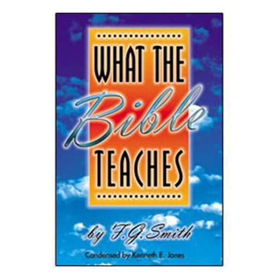Pre-Owned What the Bible Teaches: Revised (REV and Reprinted) (Paperback) 0871621045 9780871621047