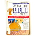 thumbnail image 1 of Pre-Owned What the Bible Is All About: Quick Reference Edition (Hardcover) 0830713905 9780830713905, 1 of 1
