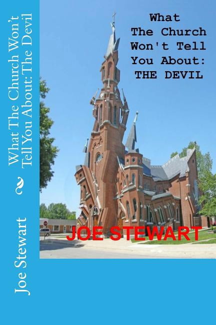 What the Church Won't Tell You about: The Devil, (Paperback)