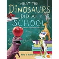 thumbnail image 1 of Pre-Owned What the Dinosaurs Did at School (Hardcover 9780316552899) by Refe Tuma, Susan Tuma, 1 of 1
